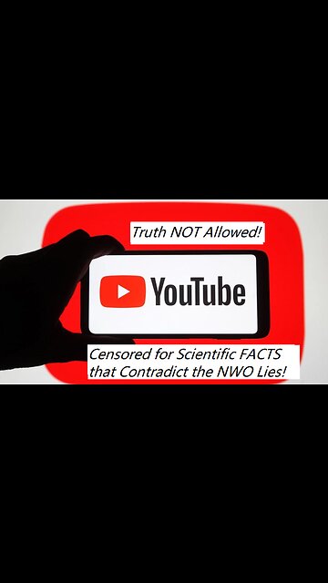 YouTUBE Deep State Media - Doesn't Allow Content that CONTRADICTS the Medical Tyranny of the NWO!
