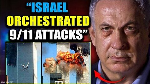 Israeli Official Admits: 'We Orchestrated 9/11 To Sabotage America' ??