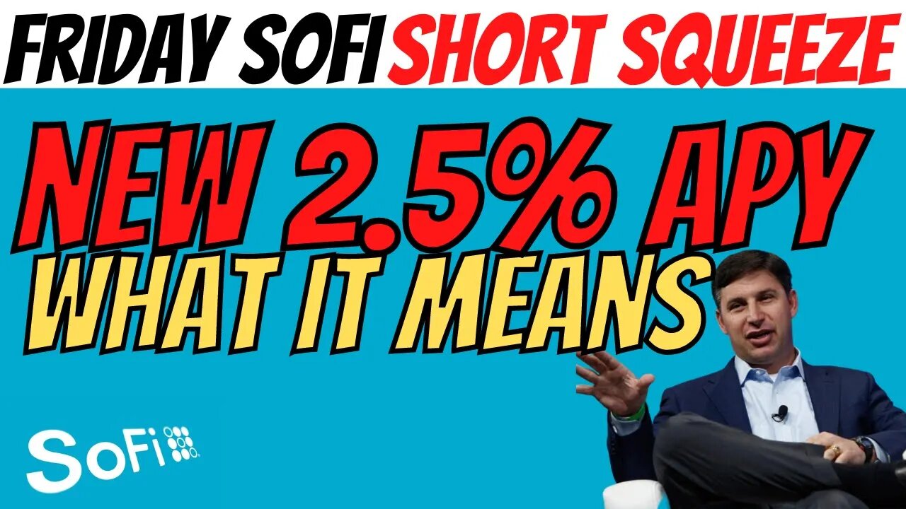 SOFI Drawing More Attention │ SOFI Short Squeeze │ New $SOFI 2 5% APY