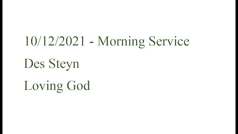 101221-Des Steyn AM - Loving God