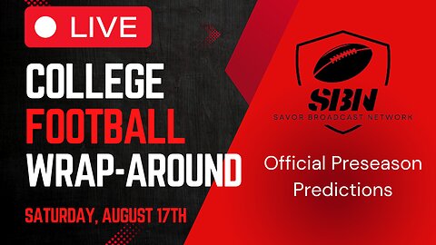 Official Preseason Predictions | College Football Wrap-Around LIVE | Saturday, August 17th