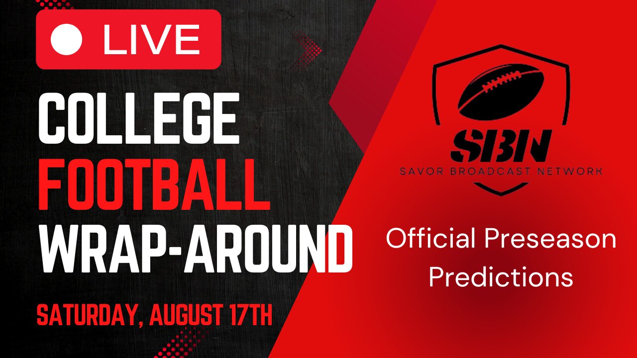 Official Preseason Predictions | College Football Wrap-Around LIVE | Saturday, August 17th