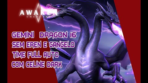DRAGÃO 16 SEM EREN E GANGELO / #awakenchaosera / #acecc