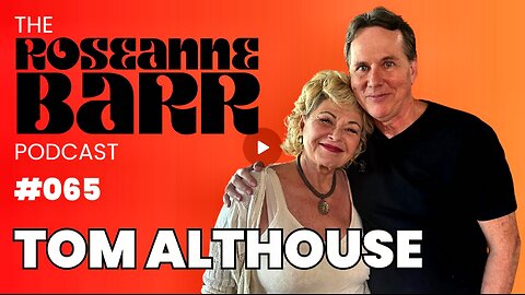 "The Red Pill is adrenachrome" with Matrix author Tom Althouse | The Roseanne Barr Podcast #65