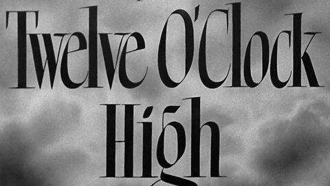 Twelve O'Clock High (1949)