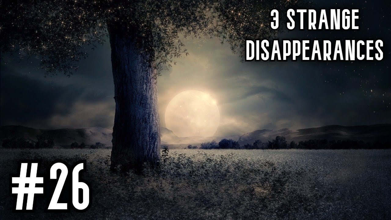 3 Very Strange Disappearances In National Parks | Part 26