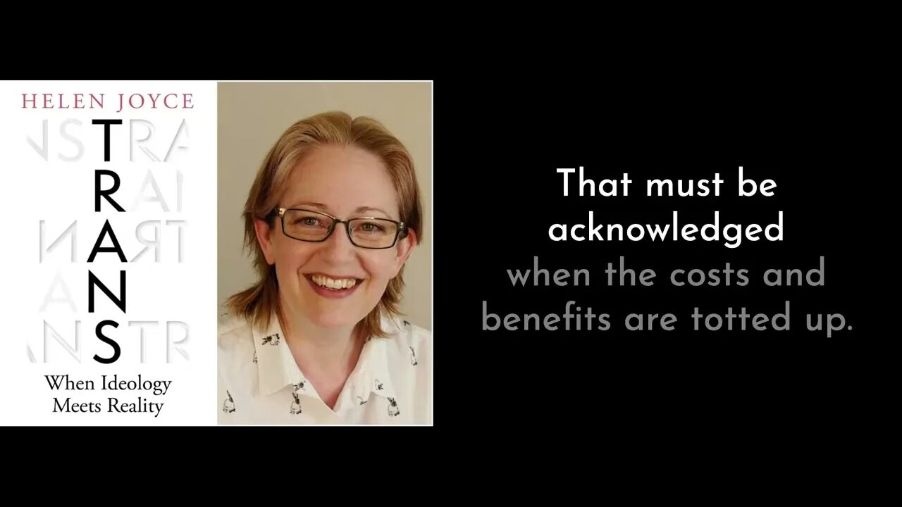 Helen Joyce - Trans: When Ideology Meets Reality: The Politicization of the Science of Gender
