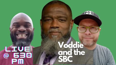 Voddie and the SBC