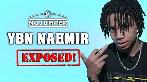 YBN NAHMIR EXPOSED