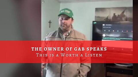 BREAKING: Gab's Owner Speaks the Truth. Take a listen.