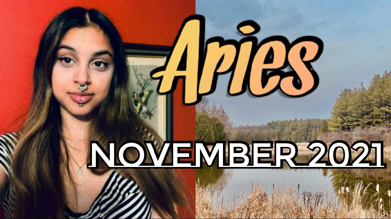 Aries November 22-26 2021|You Must Create The Reality You Seek- Aries Weekly Tarot Read