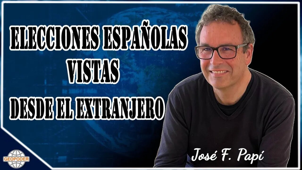 Elecciones del 23J según los extranjeros I Geopoder con José Papí