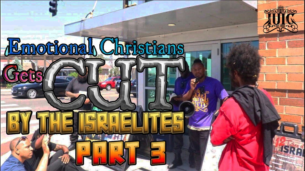 Emotional Christian Gets Cut By The Israelites Part 3