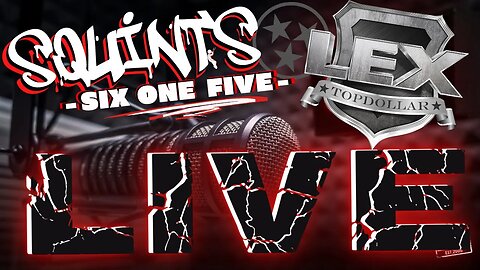Squints615 & LexTopDollar LIVE?