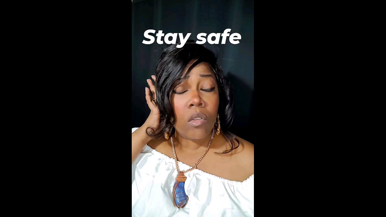 Stay safe