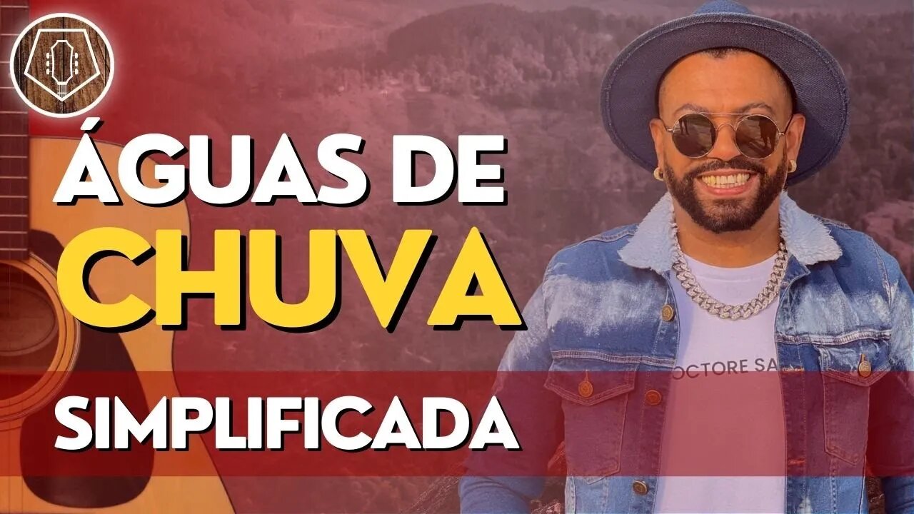 COMO TOCAR Águas de Chuva - Silvanno Salles [SIMPLIFICADA]