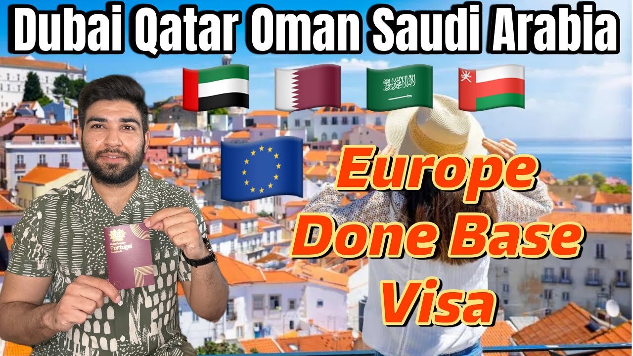 Europe Done base visa from Gulf countries | work permit | visa process