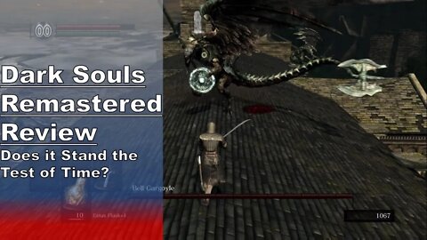 Dark Souls 1 Remaster Review--Standing the Test of Time