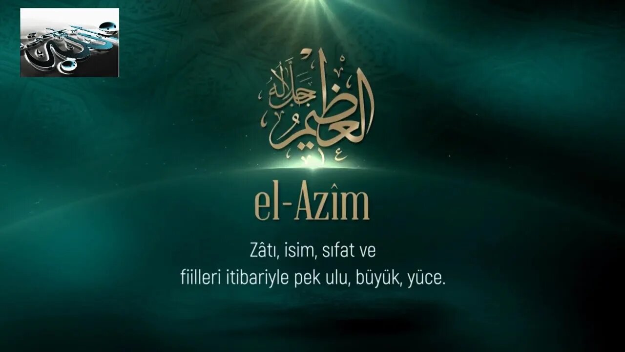 #dua #esmaülhüsna Esma'ül Hüsna Duaları / El Aziym(c.c.)