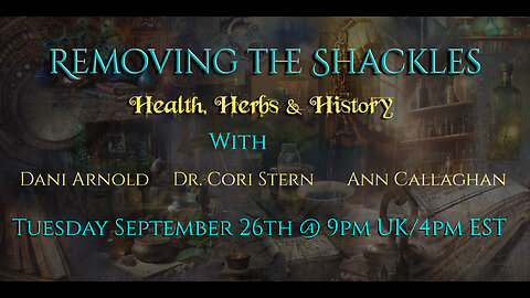 Removing the Shackles: Health Herbs & History with Dr Cori Stern