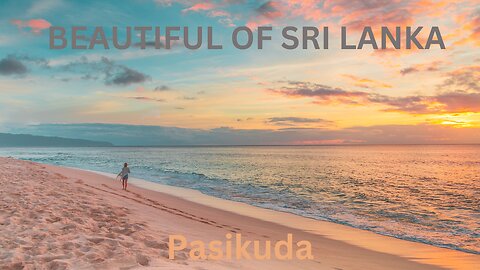 The best beach | Pasikuda | Sri Lanka