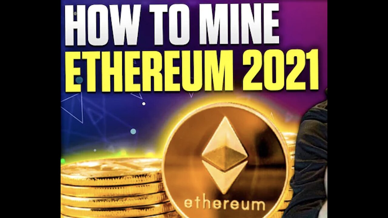 The guide on how to Mine Ethereum on Windows 10 in 2021