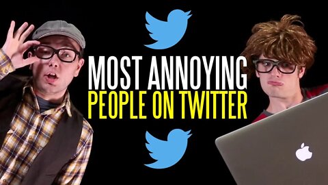 The Ten Most Annoying People on Twitter