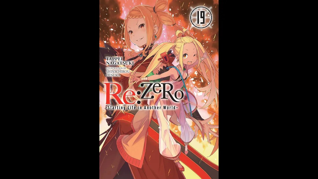 ReZERO -Starting Life in Another World- Vol. 19