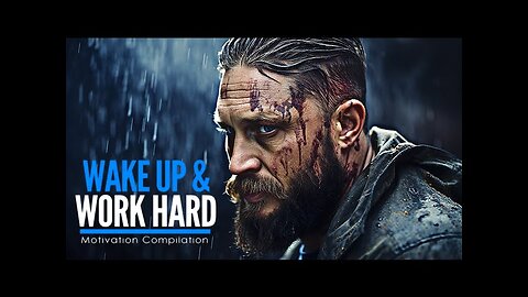 WAKE UP AND WORK HARD - Powerful Motivational Speech