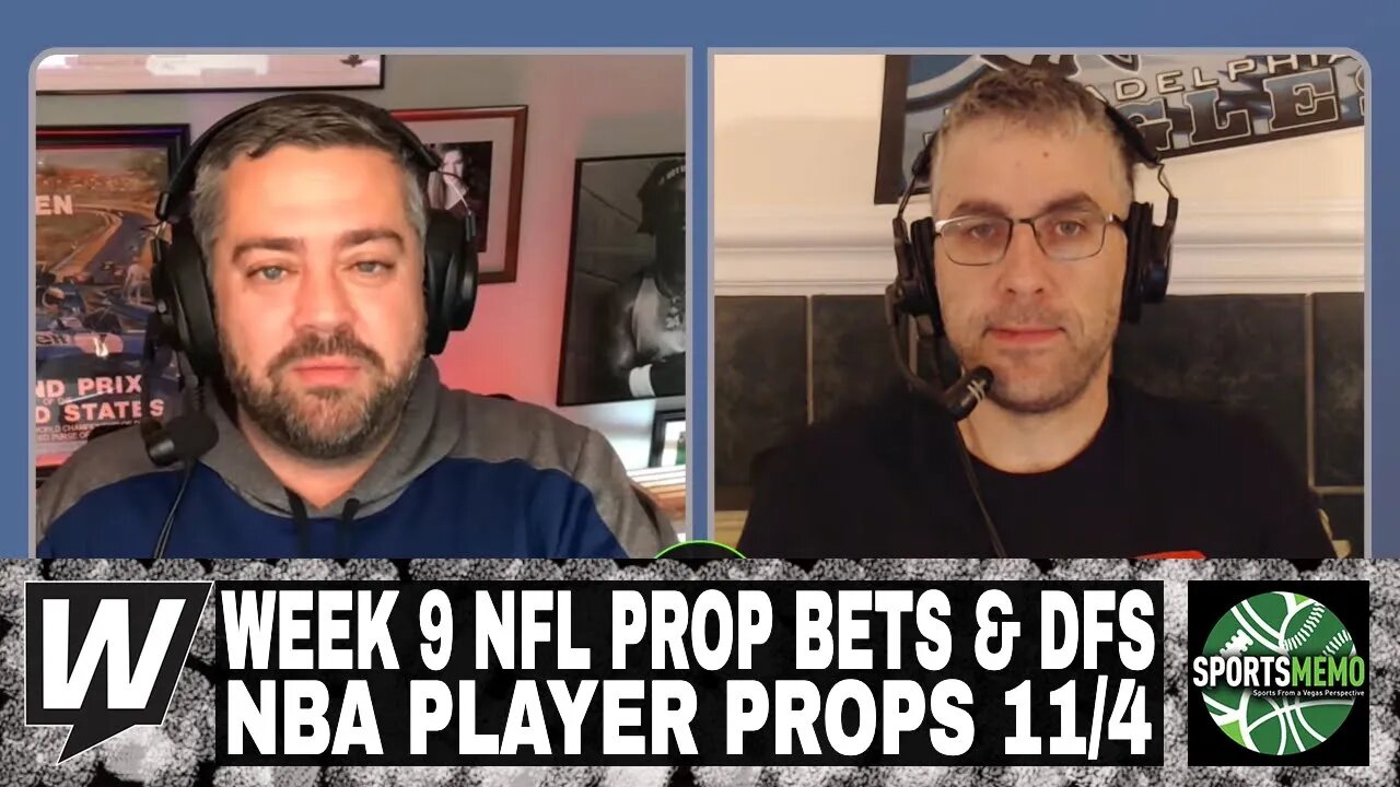 Week 9 NFL Prop Bets and DFS Recommendations | NBA Player Props | Prop It Up for November 4