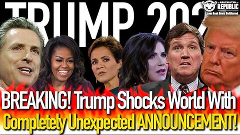 TRUMP 2024 BREAKING NEWS : TRUMP SHOCKS THE WORLD WITH COMPLETELY UNEXPECTED ANNOUNCEMENT!