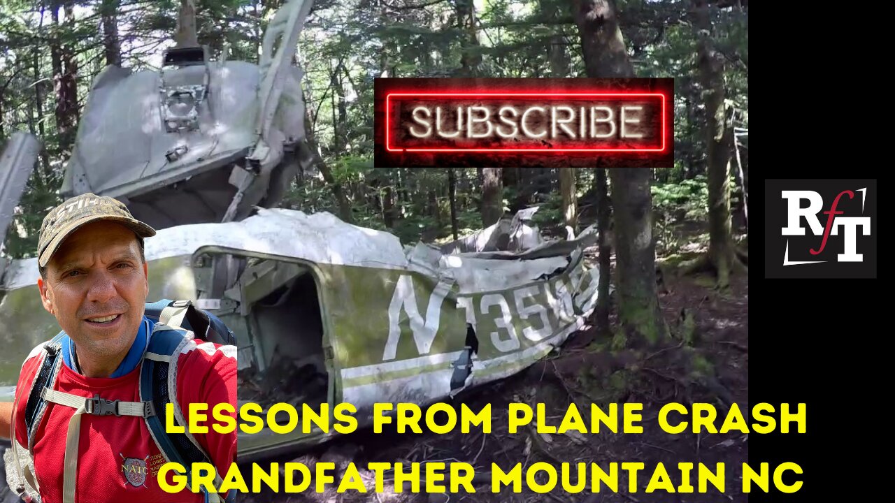 LESSONS FROM PLANE CRASH-GRANDFATHER MOUNTAIN NC