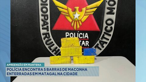 Apreensão em Mantena: polícia encontra 5 barras de maconha enterradas em matagal na cidade.