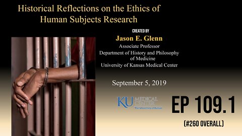 Ep 109.1: A history of medical experimentation without consent