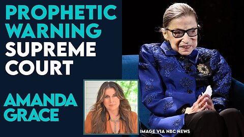 Amanda Grace Prophetic Warning to Supreme Judges!