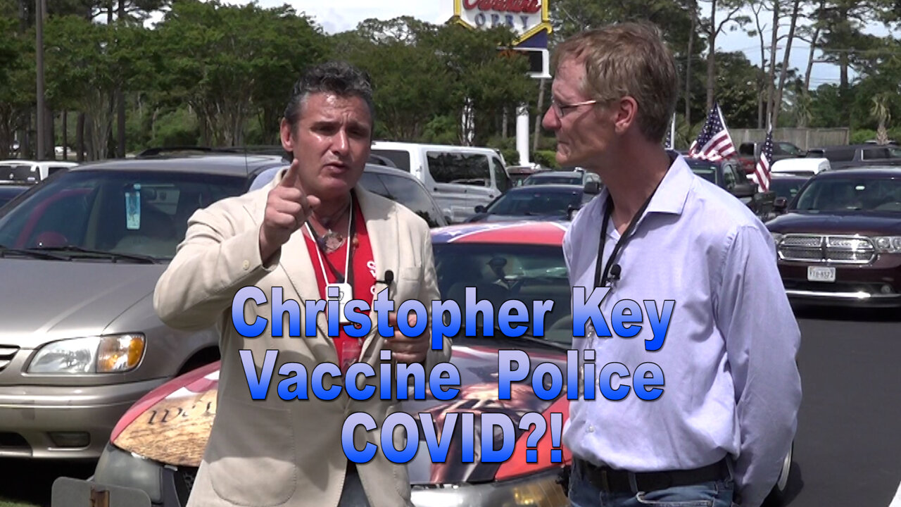 MAY 13, 2022 - VACCINE POLICE - CHRISTOPHER KEY - DETOX FROM THE THING ANYONE?