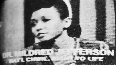 National Right To Life || Remembers Mildred Jefferson !!