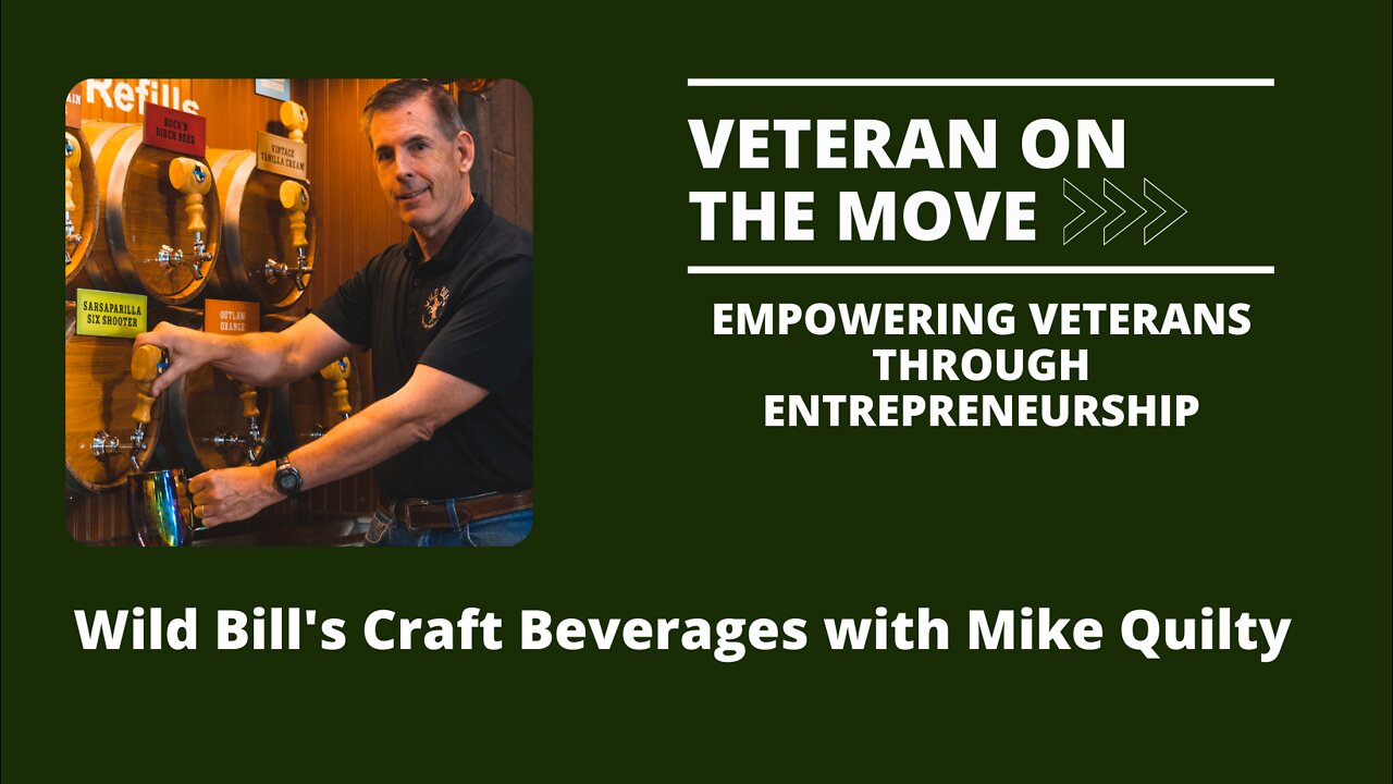 Wild Bill’s Craft Beverages with Mike Quilty