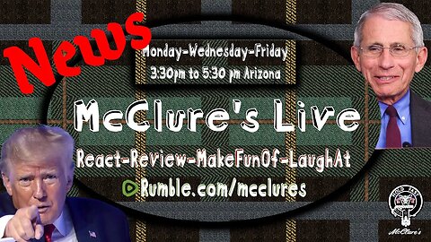 McClure's Live News Updates and Ish Talking