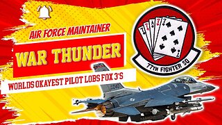 The Worlds Okayest War Thunder Stream//Air Force Vet Flys Jets