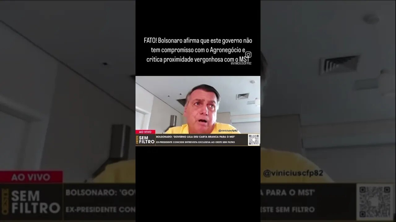 Bolsonaro diz que este governo não tem compromisso com o Agronegócio e critica proximidade com o MST