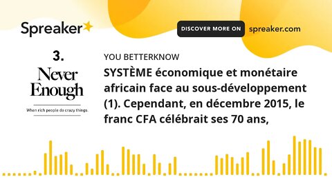 SYSTÈME économique et monétaire africain face au sous-développement (1). Cependant, en décembre 2015