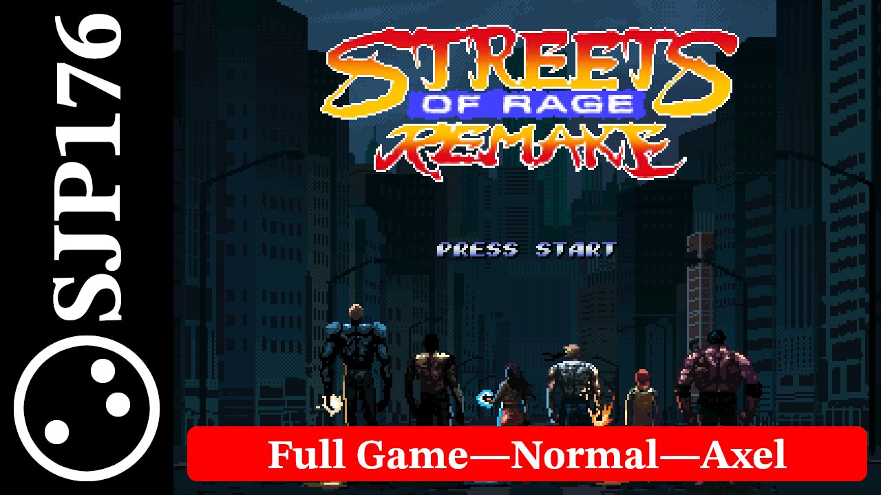 Streets of Rage Remake—Uncut No-Commentary Casual Playthrough—Full Game