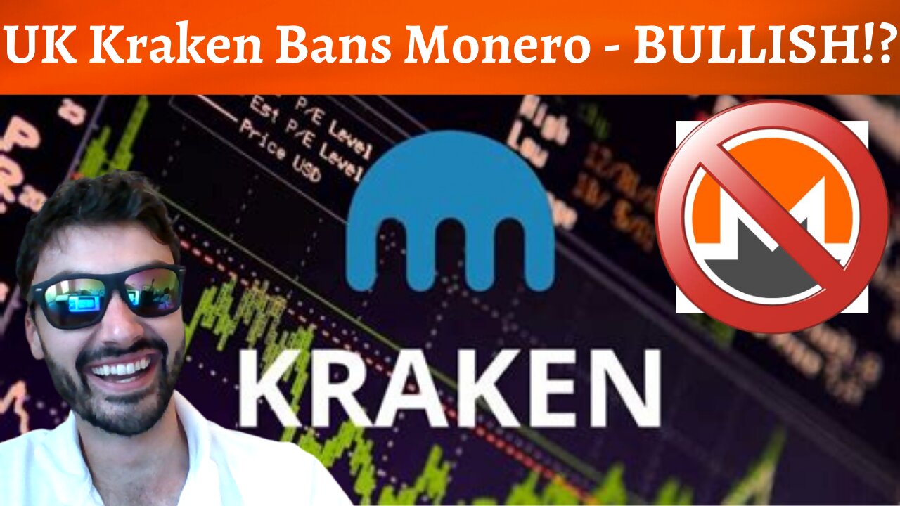 UK Kraken BANS Monero - What You Should Know!