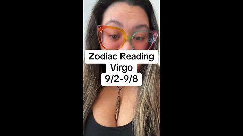 Zodiac Reading: Virgo