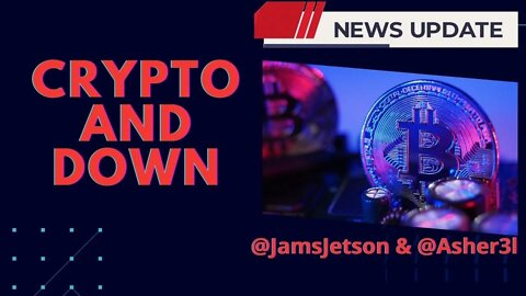 Crypto and Down - Grayscale Funds Hit All Time Low - Episode 117