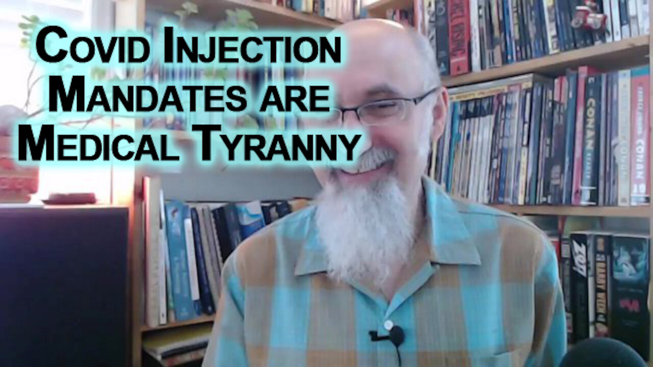 Government Covid Injection Mandates Are Medical Tyranny, a Form of Fascism [ASMR]