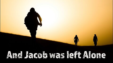 When Jacob Is Left Alone