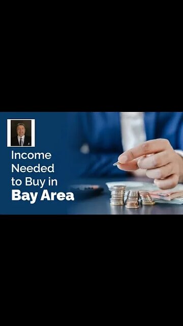 Income Needed to Buy a Median-Priced Home in Bay Area