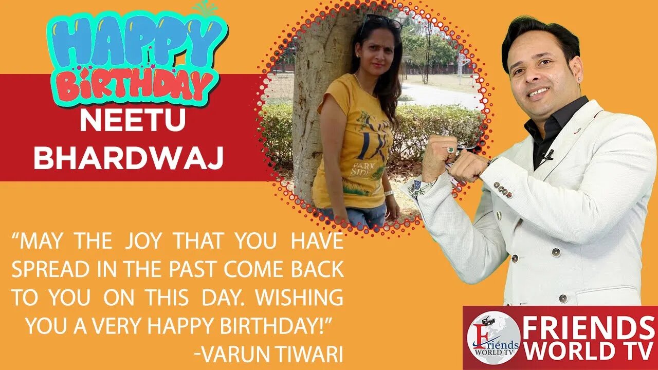 Happy Birthday, Neetu bhardwaj Ji